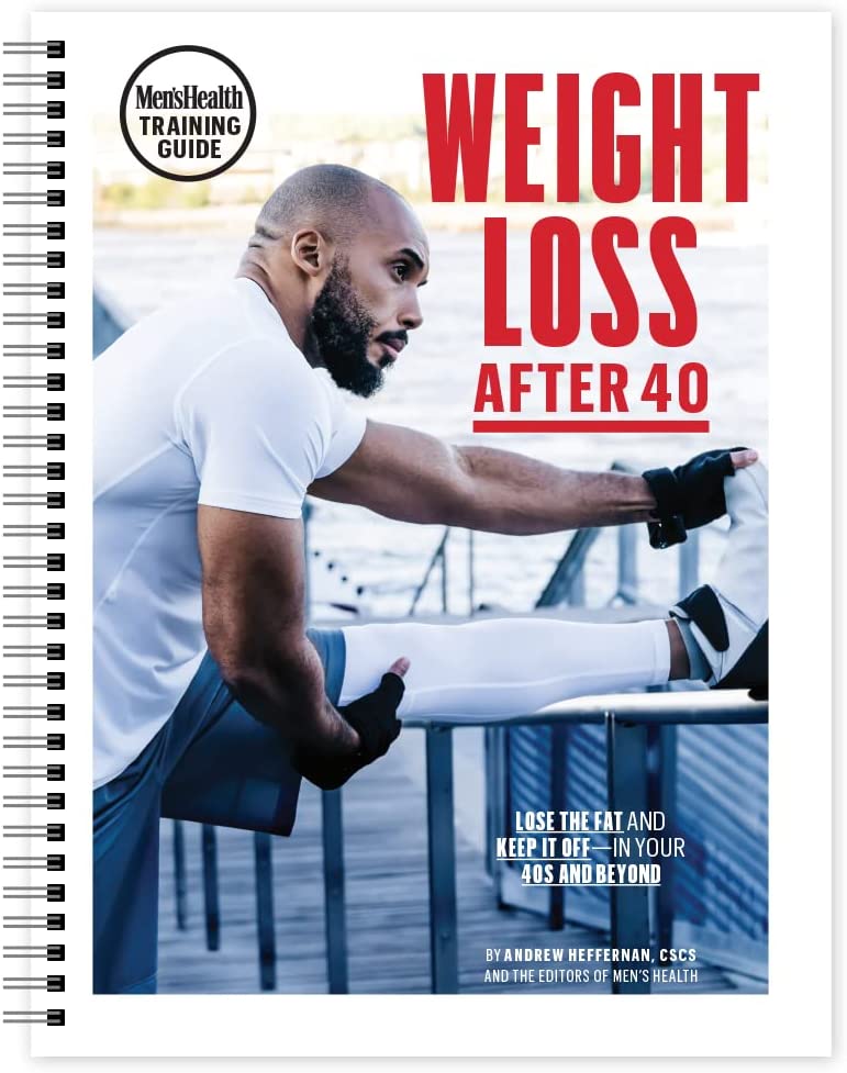 Men's Health Weight Loss After 40 - The Perfect Plan to Getting (And Staying) Lean After 40!